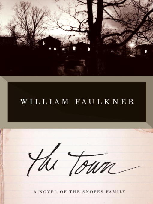 Title details for The Town by William Faulkner - Available